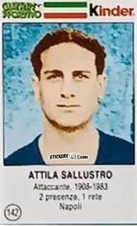 Figurina Attila Sallustro - Azzurri. La Storia Della Nazionale Italiana n. 142 - Guerin Sportivo