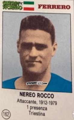 Sticker Nereo Rocco - Azzurri. La Storia Della Nazionale Italiana n. 162 - Guerin Sportivo