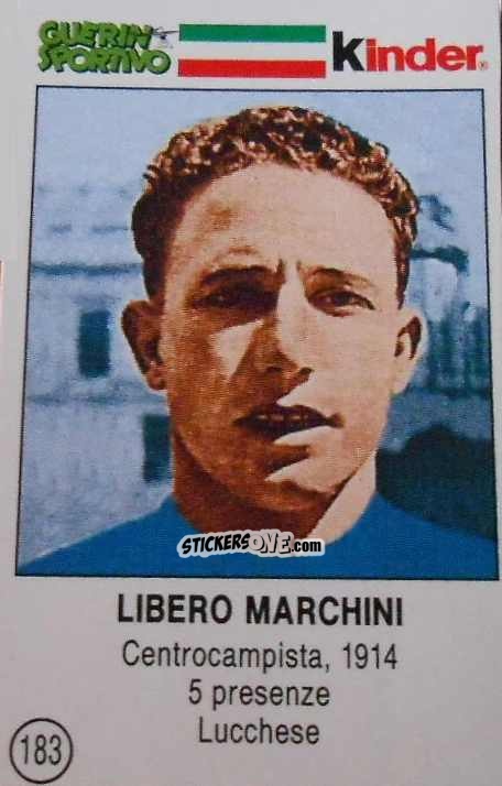 Sticker Libero Marchini - Azzurri. La Storia Della Nazionale Italiana n. 183 - Guerin Sportivo