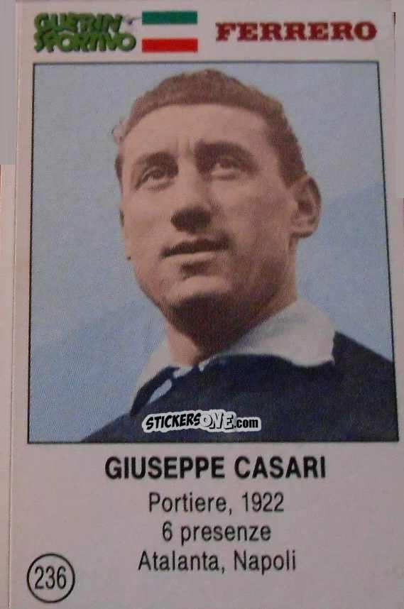 Figurina Giuseppe Casari - Azzurri. La Storia Della Nazionale Italiana n. 236 - Guerin Sportivo