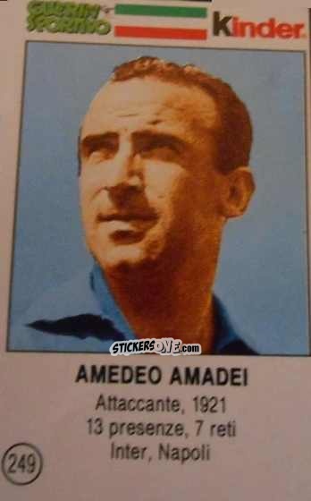 Sticker Amedeo Amadei - Azzurri. La Storia Della Nazionale Italiana n. 249 - Guerin Sportivo