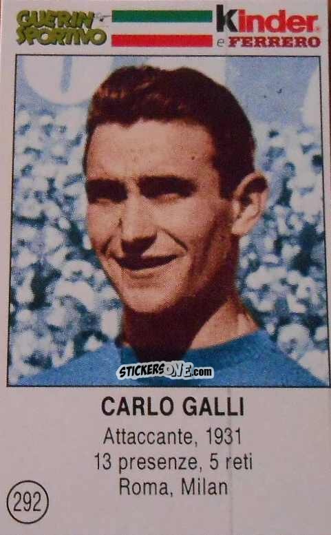 Sticker Carlo Galli - Azzurri. La Storia Della Nazionale Italiana n. 292 - Guerin Sportivo
