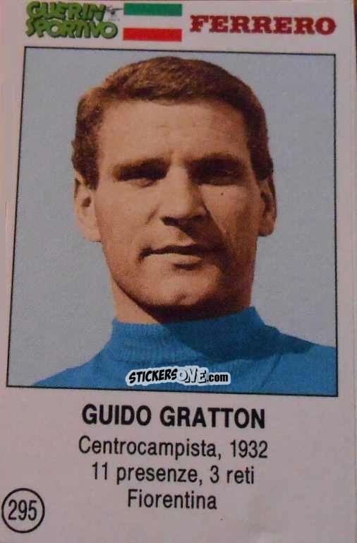 Figurina Guido Gratton - Azzurri. La Storia Della Nazionale Italiana n. 295 - Guerin Sportivo