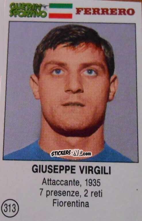 Sticker Giuseppe Virgili - Azzurri. La Storia Della Nazionale Italiana n. 313 - Guerin Sportivo