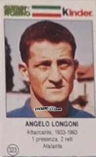 Cromo Angelo Longoni - Azzurri. La Storia Della Nazionale Italiana n. 323 - Guerin Sportivo