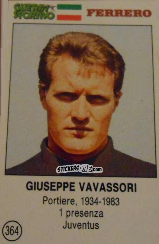 Cromo Giuseppe Vavassori - Azzurri. La Storia Della Nazionale Italiana n. 364 - Guerin Sportivo