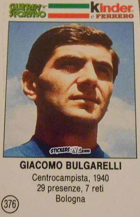 Cromo Giacomo Bulgarelli - Azzurri. La Storia Della Nazionale Italiana n. 376 - Guerin Sportivo