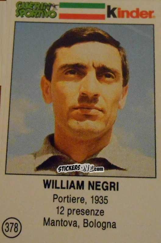 Sticker William Negri - Azzurri. La Storia Della Nazionale Italiana n. 378 - Guerin Sportivo