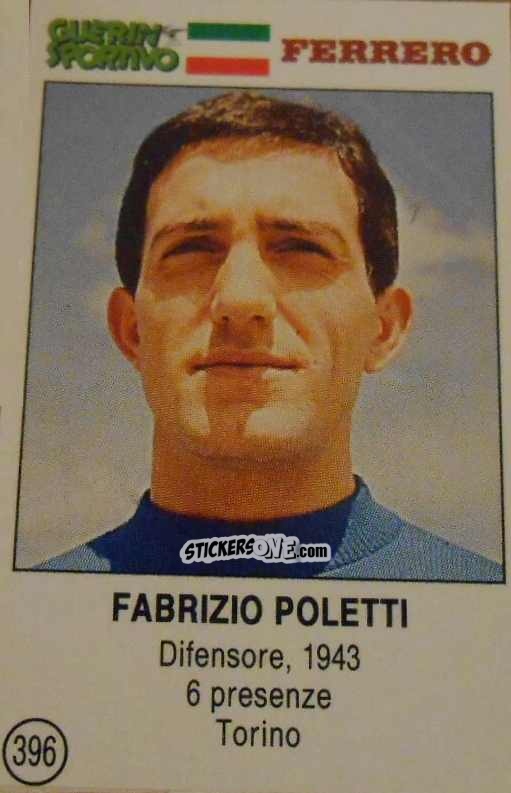 Sticker Fabrizio Poletti - Azzurri. La Storia Della Nazionale Italiana n. 396 - Guerin Sportivo