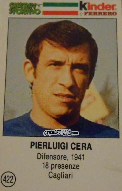 Sticker Pierluigi Cera - Azzurri. La Storia Della Nazionale Italiana n. 422 - Guerin Sportivo