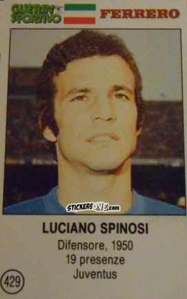 Figurina Luciano Spinosi - Azzurri. La Storia Della Nazionale Italiana n. 429 - Guerin Sportivo