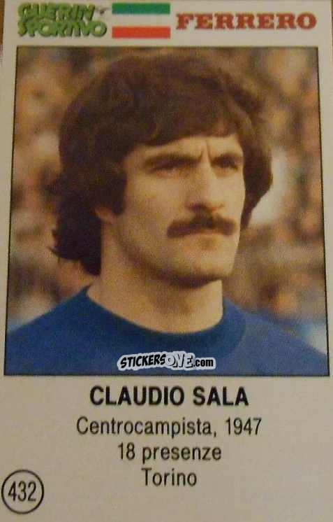 Cromo Claudio Sala - Azzurri. La Storia Della Nazionale Italiana n. 432 - Guerin Sportivo