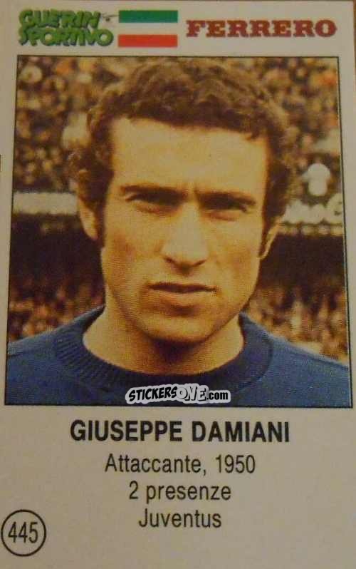 Cromo Giuseppe Damiani - Azzurri. La Storia Della Nazionale Italiana n. 445 - Guerin Sportivo