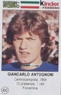 Cromo Giancarlo Antognoni - Azzurri. La Storia Della Nazionale Italiana n. 450 - Guerin Sportivo
