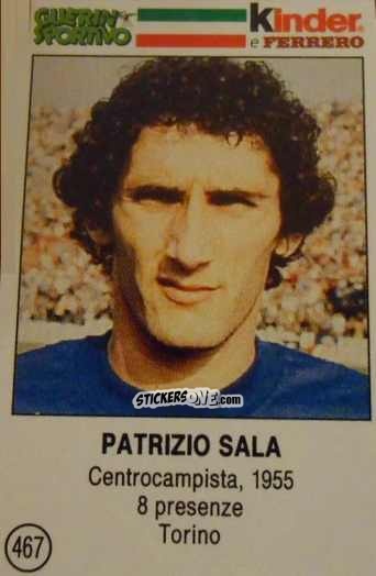 Sticker Patrizio Sala - Azzurri. La Storia Della Nazionale Italiana n. 467 - Guerin Sportivo