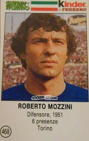 Sticker Roberto Mozzini - Azzurri. La Storia Della Nazionale Italiana n. 468 - Guerin Sportivo