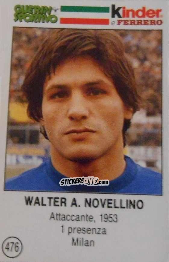 Sticker Walter A. Novellino - Azzurri. La Storia Della Nazionale Italiana n. 476 - Guerin Sportivo