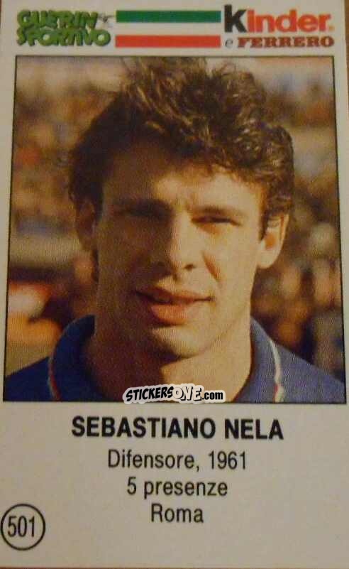 Figurina Sebastiano Nela - Azzurri. La Storia Della Nazionale Italiana n. 501 - Guerin Sportivo