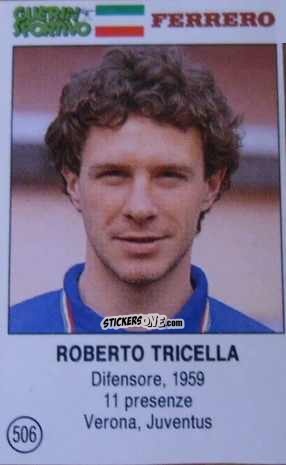 Cromo Roberto Tricella - Azzurri. La Storia Della Nazionale Italiana n. 506 - Guerin Sportivo