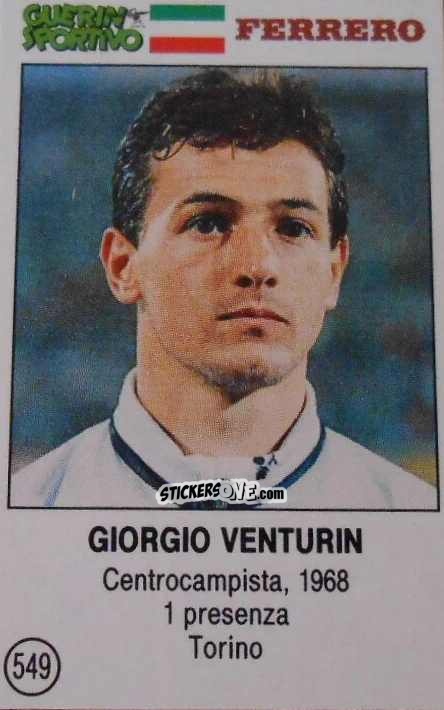 Cromo Giorgio Venturin - Azzurri. La Storia Della Nazionale Italiana n. 549 - Guerin Sportivo