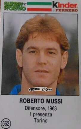 Cromo Roberto Mussi - Azzurri. La Storia Della Nazionale Italiana n. 562 - Guerin Sportivo