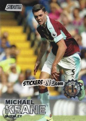 Sticker Michael Keane - Stadium Club Premier League 2016 n. 15f - Topps