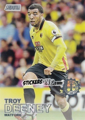 Sticker Troy Deeney - Stadium Club Premier League 2016 - Topps