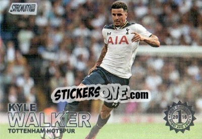 Sticker Kyle Walker - Stadium Club Premier League 2016 n. 31f - Topps