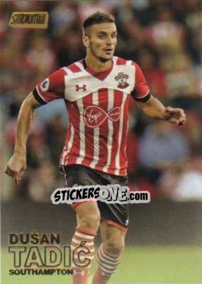 Sticker Dusan Tadic - Stadium Club Premier League 2016 - Topps