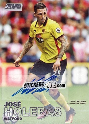 Sticker Jose Holebas - Stadium Club Premier League 2016 n. 87A - Topps