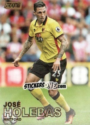 Sticker Jose Holebas - Stadium Club Premier League 2016 n. 87g - Topps
