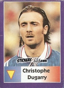 Sticker Christophe Dugarry - World Cup 1998 - Diamond