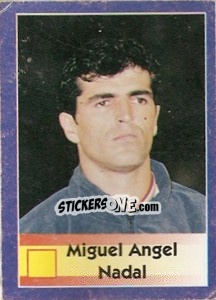 Cromo Miguel Angel Nadal