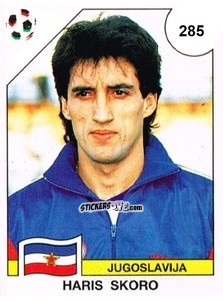 Sticker Haris Skoro - Campeonato De Futebol Mundial 1990 n. 285 - Panini
