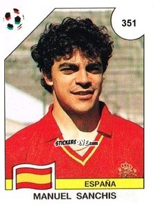 Sticker Manuel Sanchis - Campeonato De Futebol Mundial 1990 n. 351 - Panini