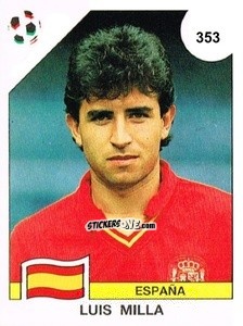Sticker Luis Milla - Campeonato De Futebol Mundial 1990 n. 353 - Panini