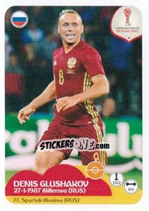 Sticker Denis Glushakov - FIFA Confederation Cup Russia 2017 - Panini