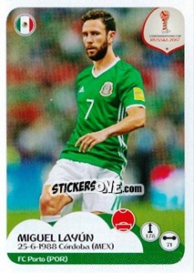 Sticker Miguel Layún - FIFA Confederation Cup Russia 2017 n. 121 - Panini