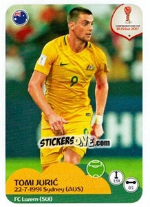 Sticker Tomi Juric - FIFA Confederation Cup Russia 2017 n. 222 - Panini