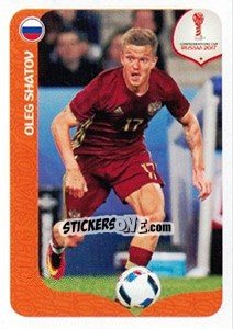 Sticker Oleg Shatov - FIFA Confederation Cup Russia 2017 n. P5 - Panini