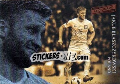 Sticker Jakub Blaszczykowski - Aficionado Soccer 2017 n. 6 - Panini