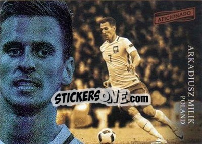Sticker Arkadiusz Milik - Aficionado Soccer 2017 n. 17 - Panini