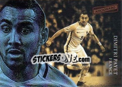 Figurina Dimitri Payet - Aficionado Soccer 2017 - Panini