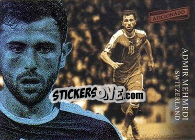 Sticker Admir Mehmedi - Aficionado Soccer 2017 n. 72 - Panini