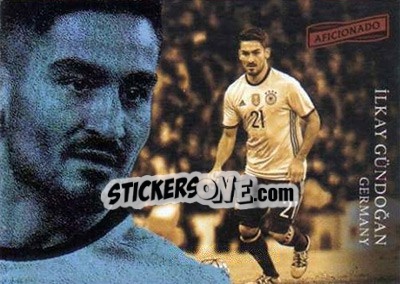 Sticker Ilkay Gundogan - Aficionado Soccer 2017 n. 114 - Panini