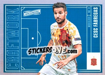 Sticker Cesc Fabregas - Aficionado Soccer 2017 n. C-5 - Panini