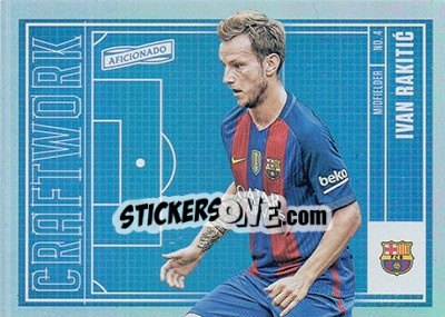 Sticker Ivan Rakitic - Aficionado Soccer 2017 n. C-15 - Panini