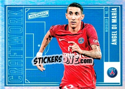 Sticker Angel Di Maria - Aficionado Soccer 2017 - Panini