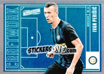 Sticker Ivan Perisic - Aficionado Soccer 2017 n. C-25 - Panini