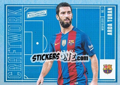 Sticker Arda Turan - Aficionado Soccer 2017 n. C-33 - Panini